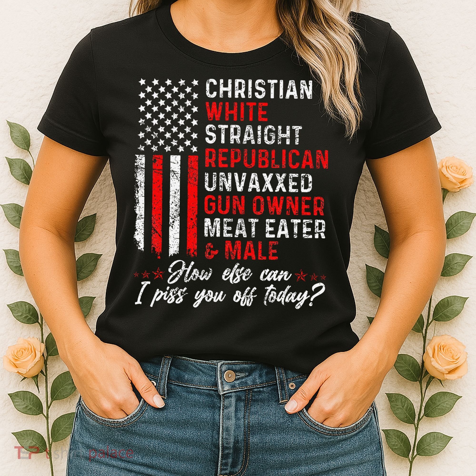 Christian White Straight Republican Unvaxxed Gun Owner Gift Women's T-Shirt