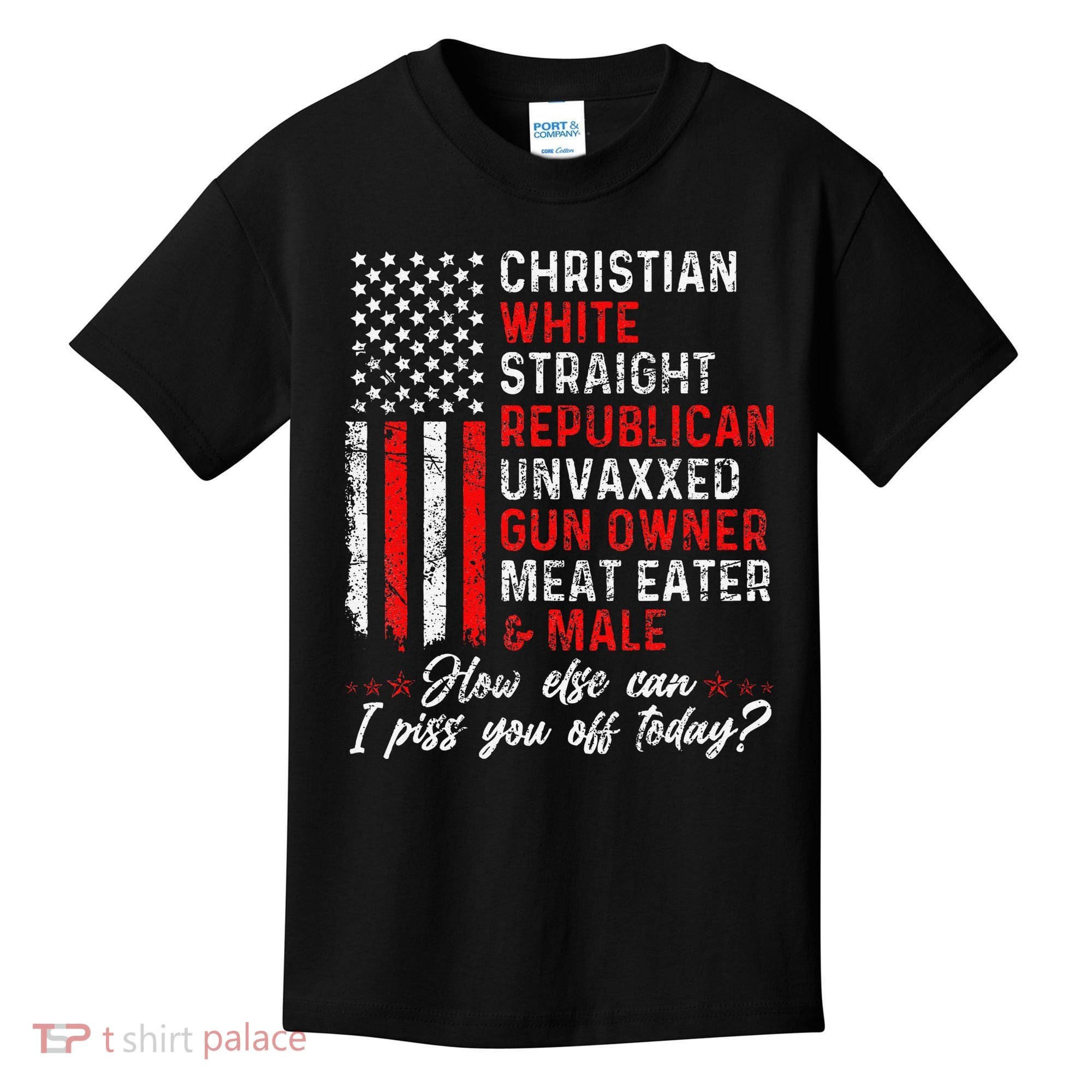 Christian White Straight Republican Unvaxxed Gun Owner Gift Kids T-Shirt