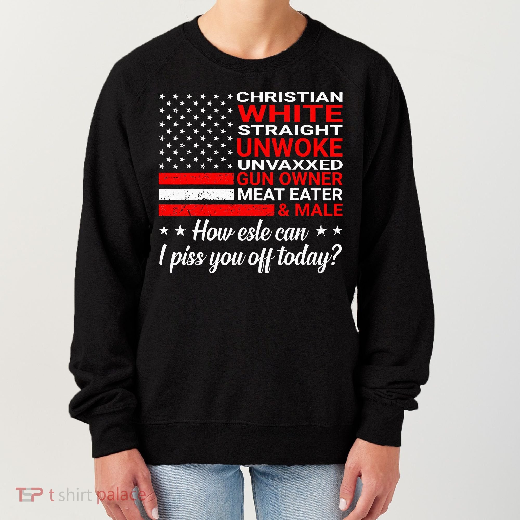 Christian White Straight Unwoke Unvaxxed Gun Owner Women's Sweatshirt