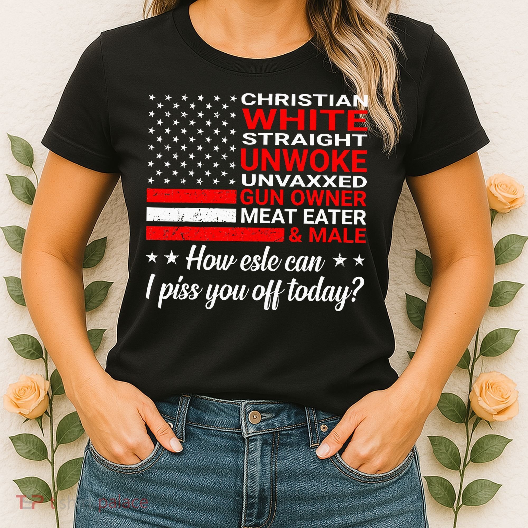 Christian White Straight Unwoke Unvaxxed Gun Owner Women's T-Shirt