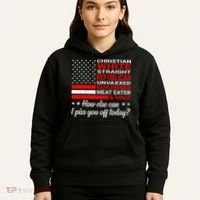 Christian White Straight Republican Unvaxxed Gun Owner Hoodie thumb 5