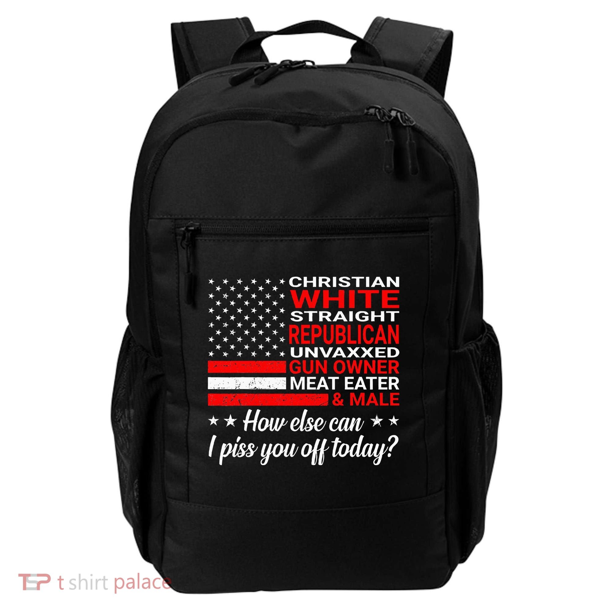 Christian White Straight Republican Unvaxxed Gun Owner Backpack