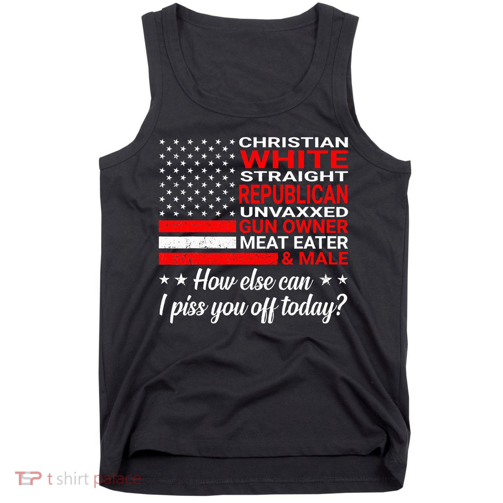 Christian White Straight Republican Unvaxxed Gun Owner Tank Top