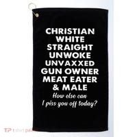 Christian White Straight Unwoke Unvaxxed Gun Owner Meat Eater Male How Else Can Golf Towel thumb 0
