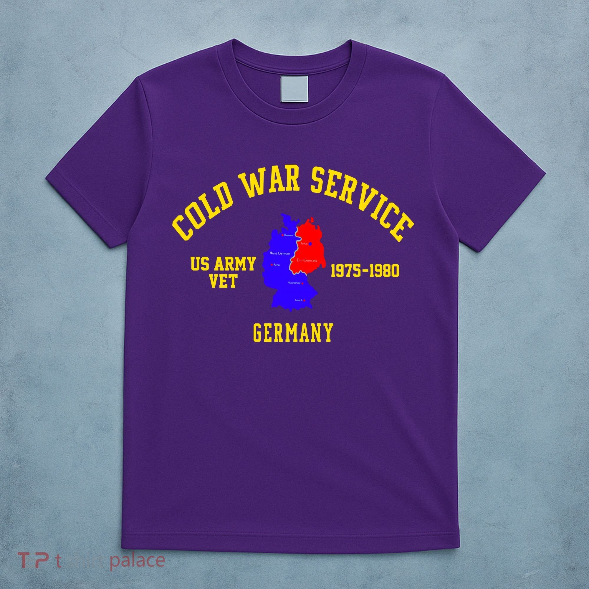 Cold War Service Germany US Army Veteran 1975 To 1980 T-Shirt