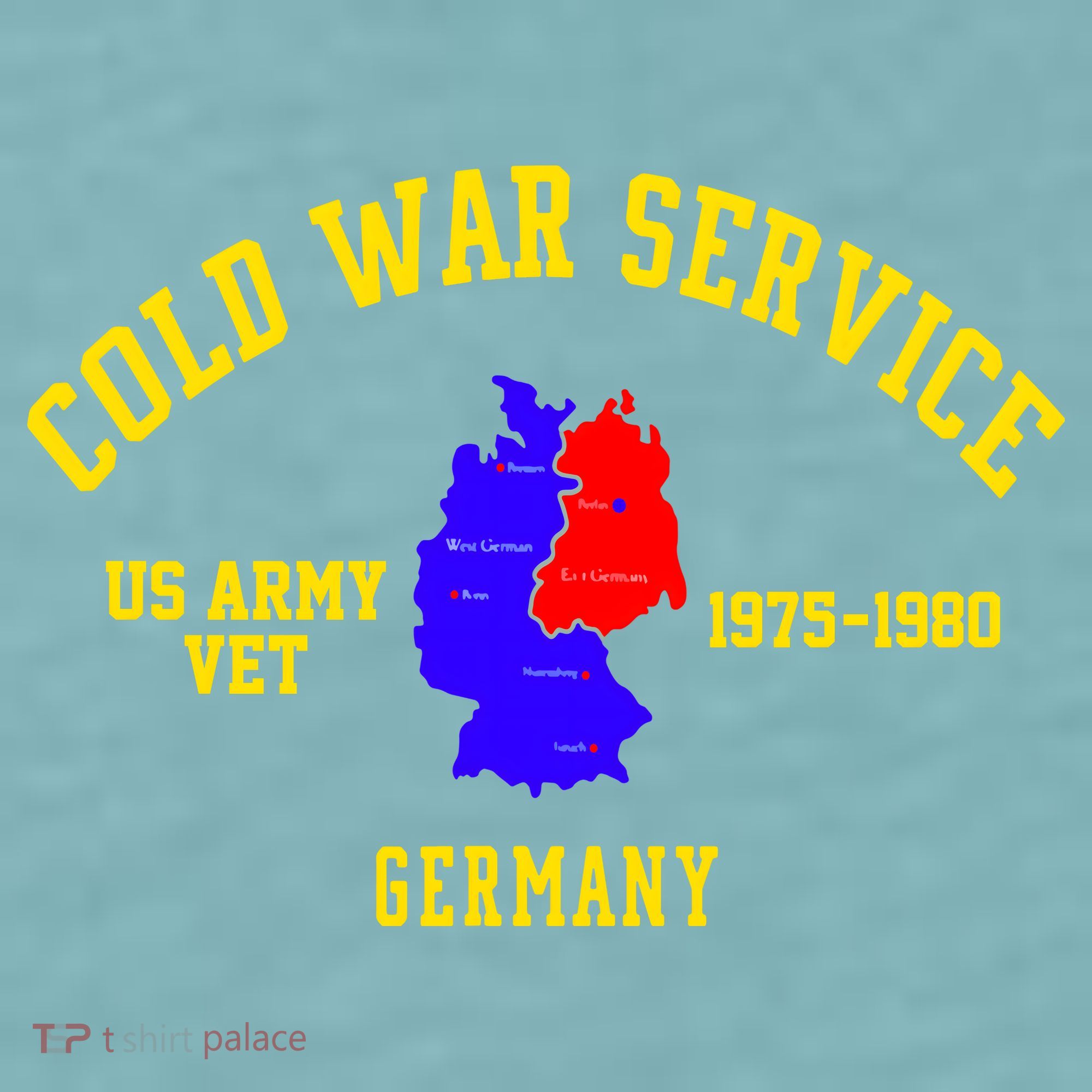 Cold War Service Germany US Army Veteran 1975 To 1980 Sueded Cloud Jersey T-Shirt