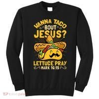 Christian Wanna Taco Bout Jesus Funny Sweatshirt thumb 0