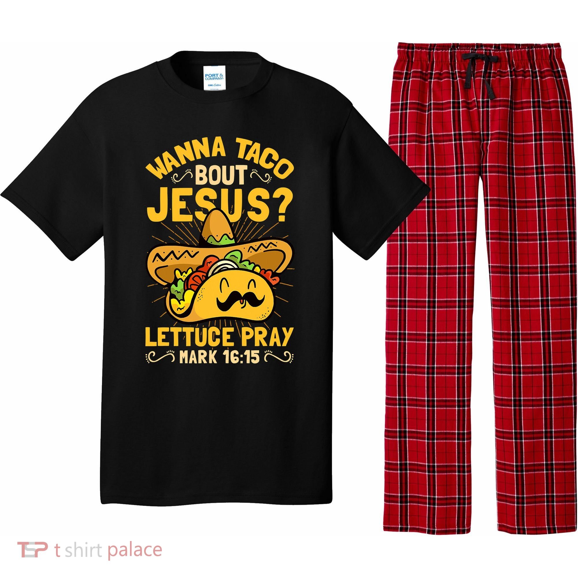 Christian Wanna Taco Bout Jesus Funny Pajama Set