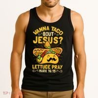 Christian Wanna Taco Bout Jesus Funny Tank Top thumb 3
