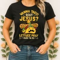 Christian Wanna Taco Bout Jesus Funny Women's T-Shirt thumb 2
