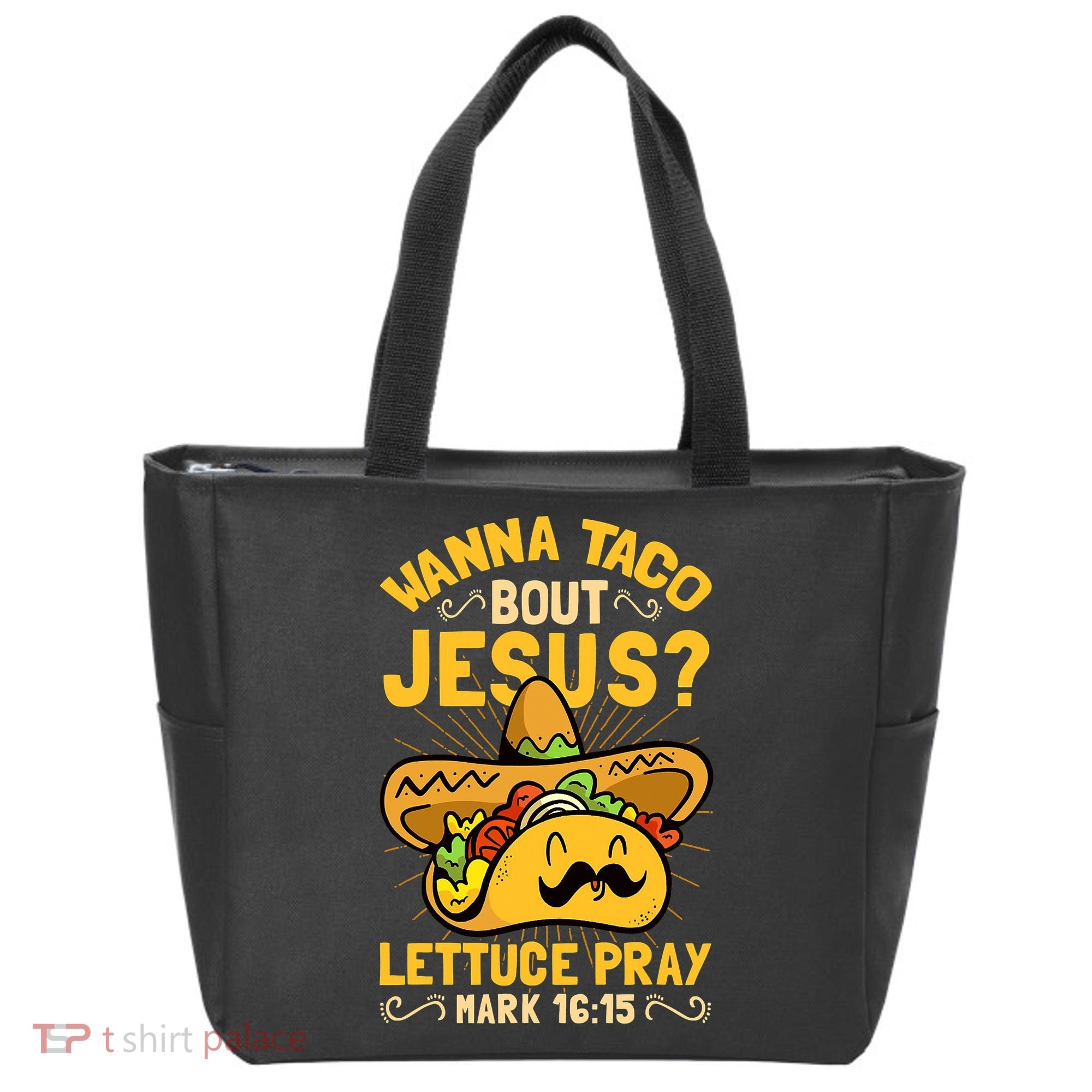 Christian Wanna Taco Bout Jesus Funny Tote Bag