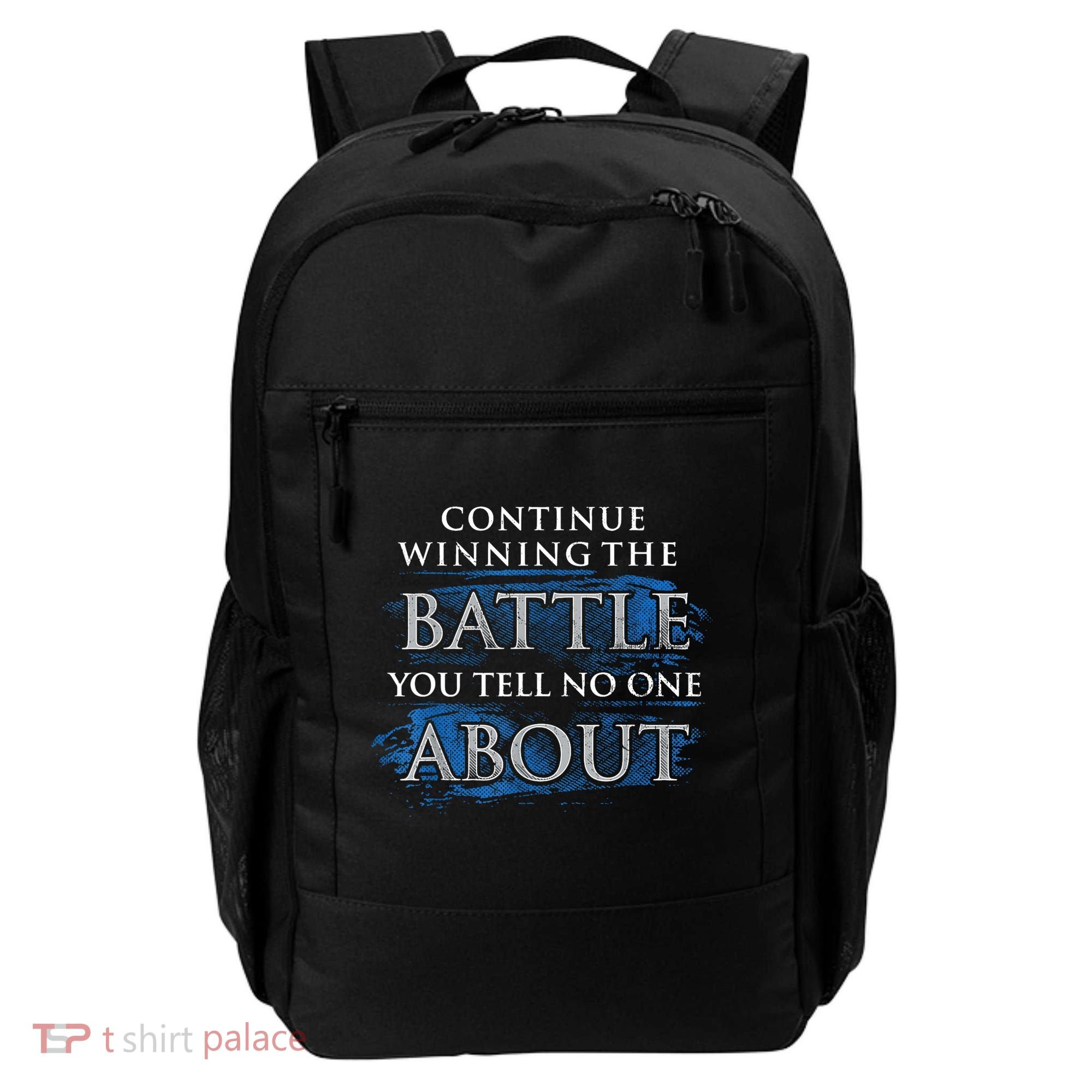 Continue Winning The Battle You Tell No One About Backpack