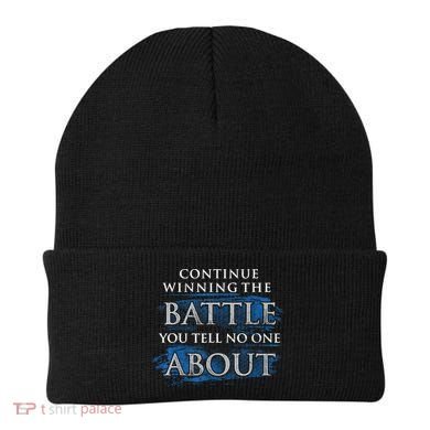 Continue Winning The Battle You Tell No One About Beanie