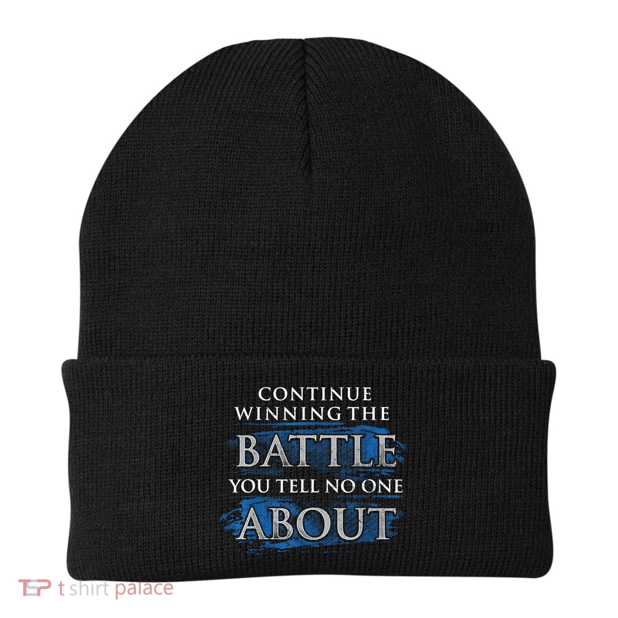 Continue Winning The Battle You Tell No One About Beanie