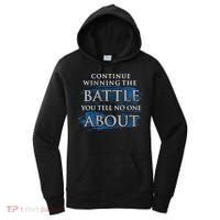 Continue Winning The Battle You Tell No One About Women's Hoodie thumb 0
