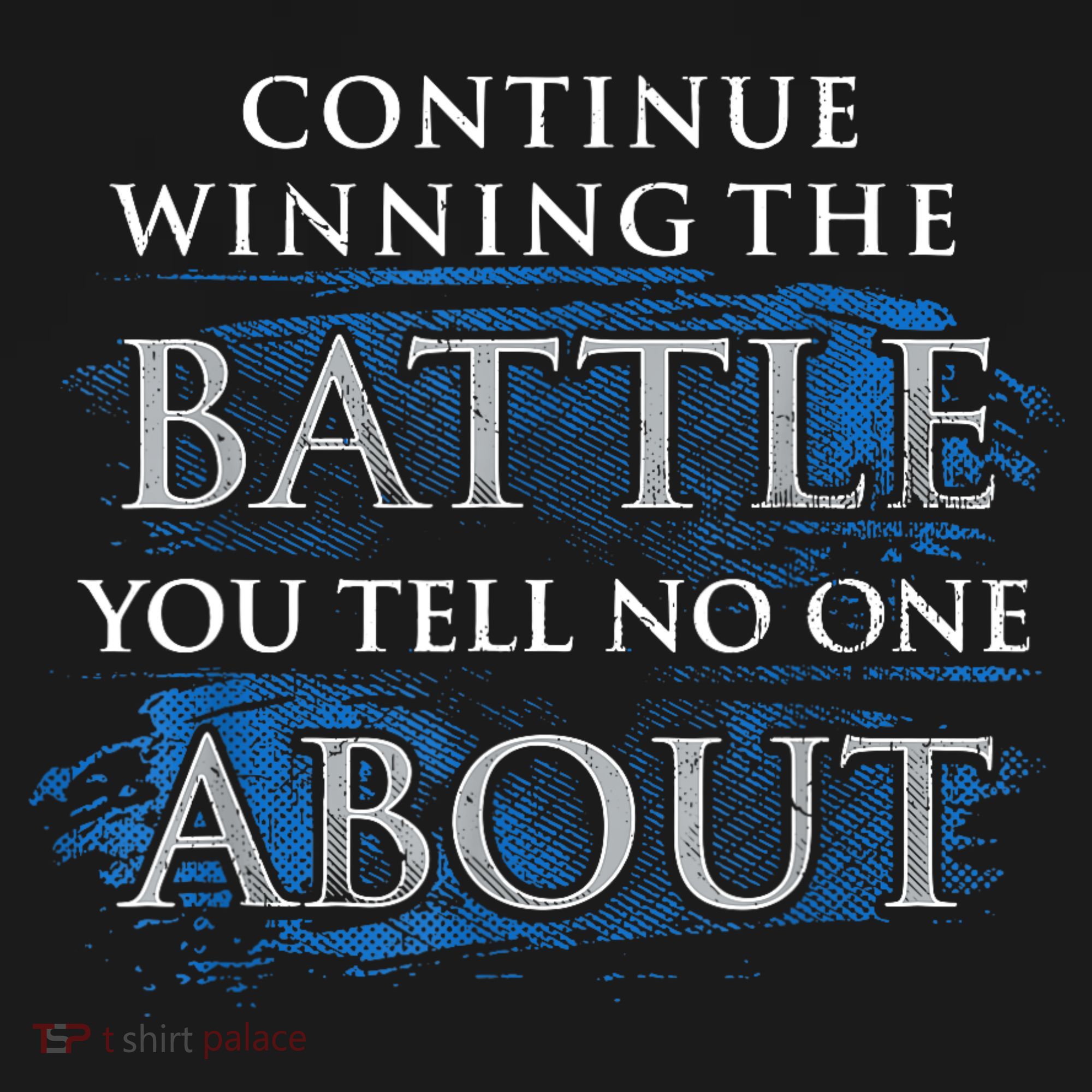 Continue Winning The Battle You Tell No One About Mousepad
