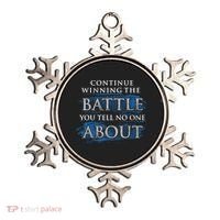 Continue Winning The Battle You Tell No One About Ornament thumb 0