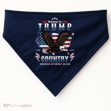 Classic Welcome To Trump Country Maga Eagle USA-Made Doggie Bandana