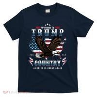 Classic Welcome To Trump Country Maga Eagle T-Shirt thumb 0