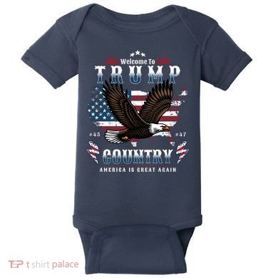 Classic Welcome To Trump Country Maga Eagle Baby Bodysuit