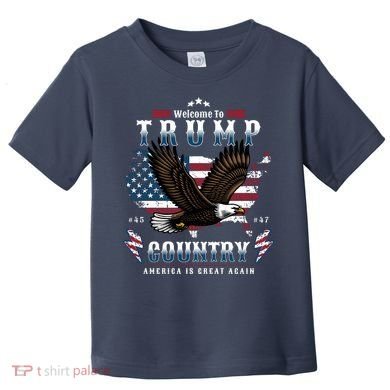Classic Welcome To Trump Country Maga Eagle Toddler T-Shirt