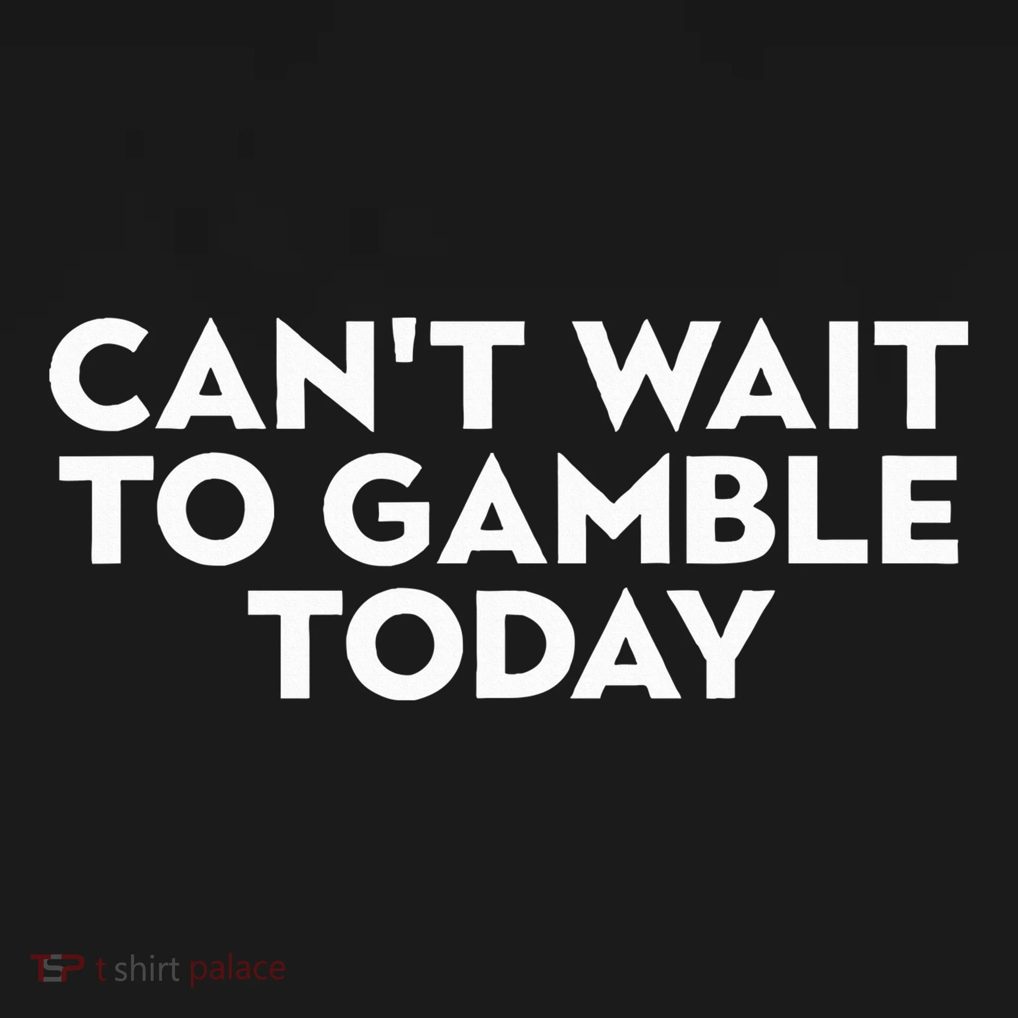 CanT Wait To Gamble Today Doggie Tank