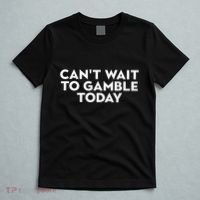 CanT Wait To Gamble Today T-Shirt thumb 5