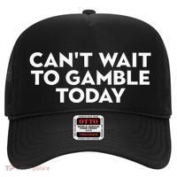 CanT Wait To Gamble Today Hat thumb 0