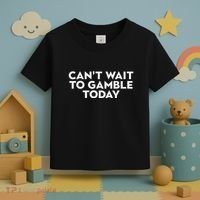 CanT Wait To Gamble Today Toddler T-Shirt thumb 3