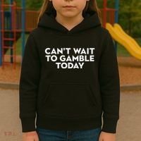 CanT Wait To Gamble Today Kids Hoodie thumb 3