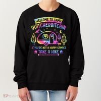 Camper Welcome To Camp Quitcherbitchin Funny Camping Life Women's Sweatshirt thumb 0