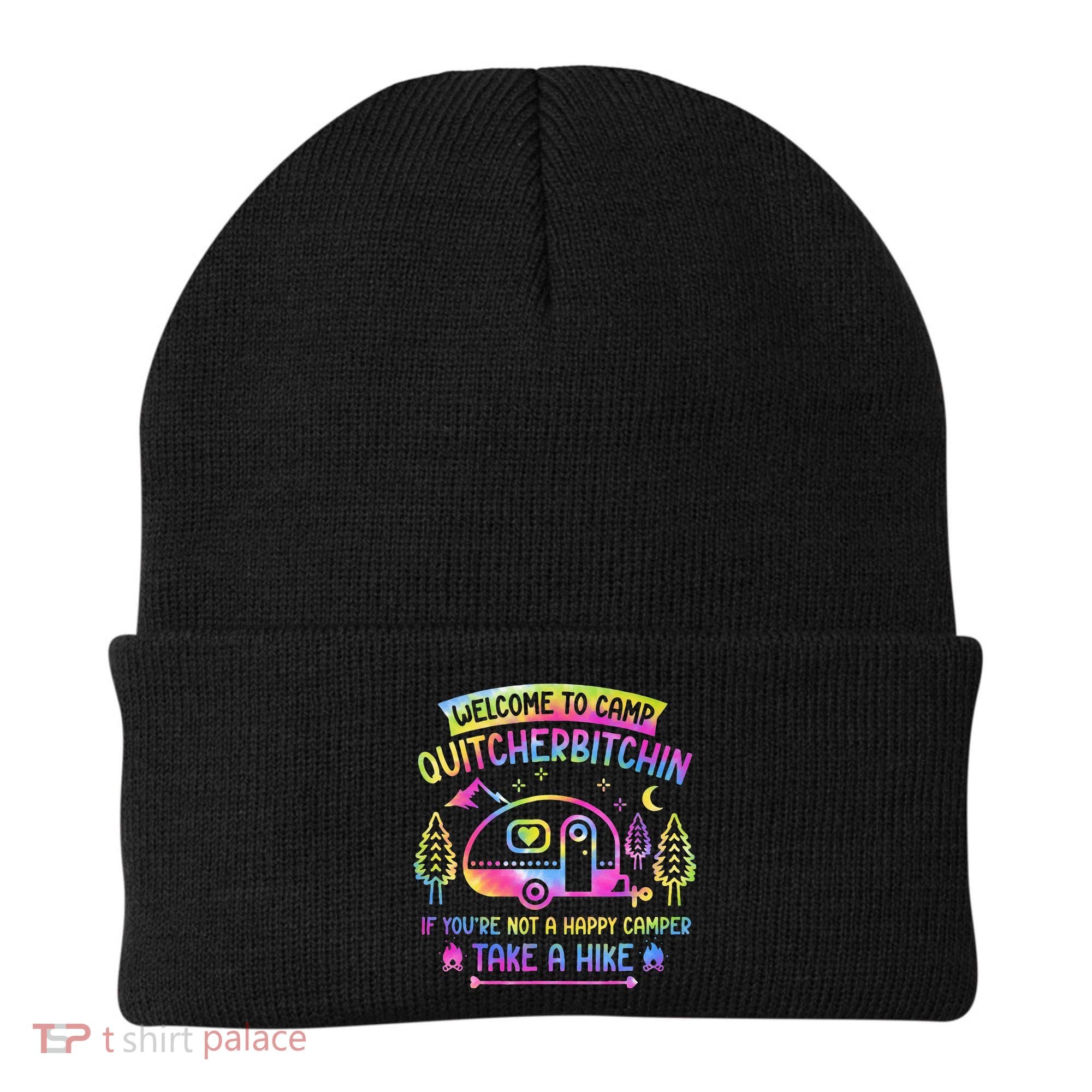 Camper Welcome To Camp Quitcherbitchin Funny Camping Life Beanie