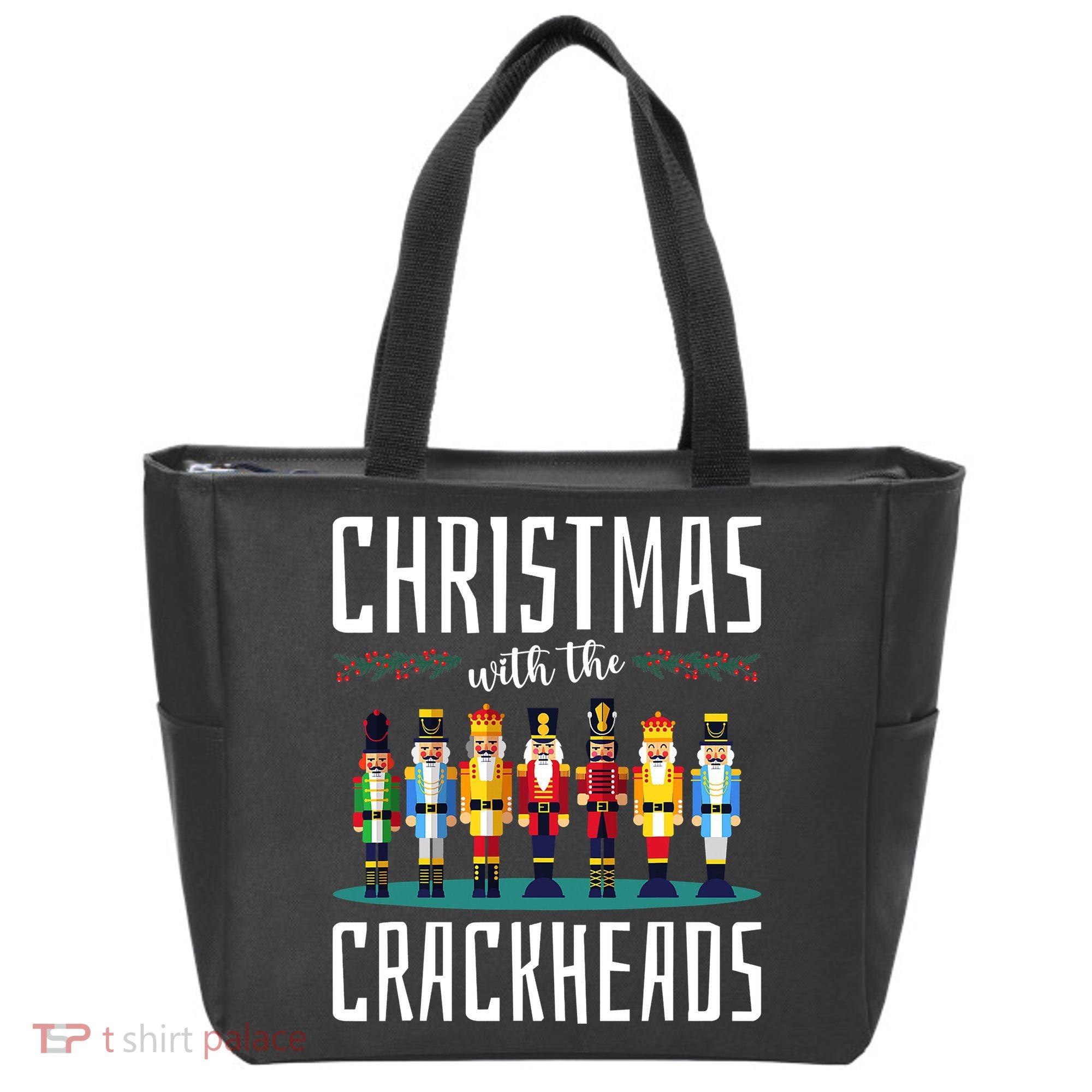 Christmas With The Crackheads Funny Family Ugly Nutcracker Tote Bag