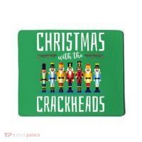 Christmas With The Crackheads Funny Family Ugly Nutcracker Mousepad thumb 0