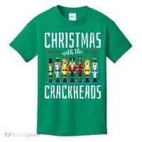 Christmas With The Crackheads Funny Family Ugly Nutcracker Kids T-Shirt thumb 0
