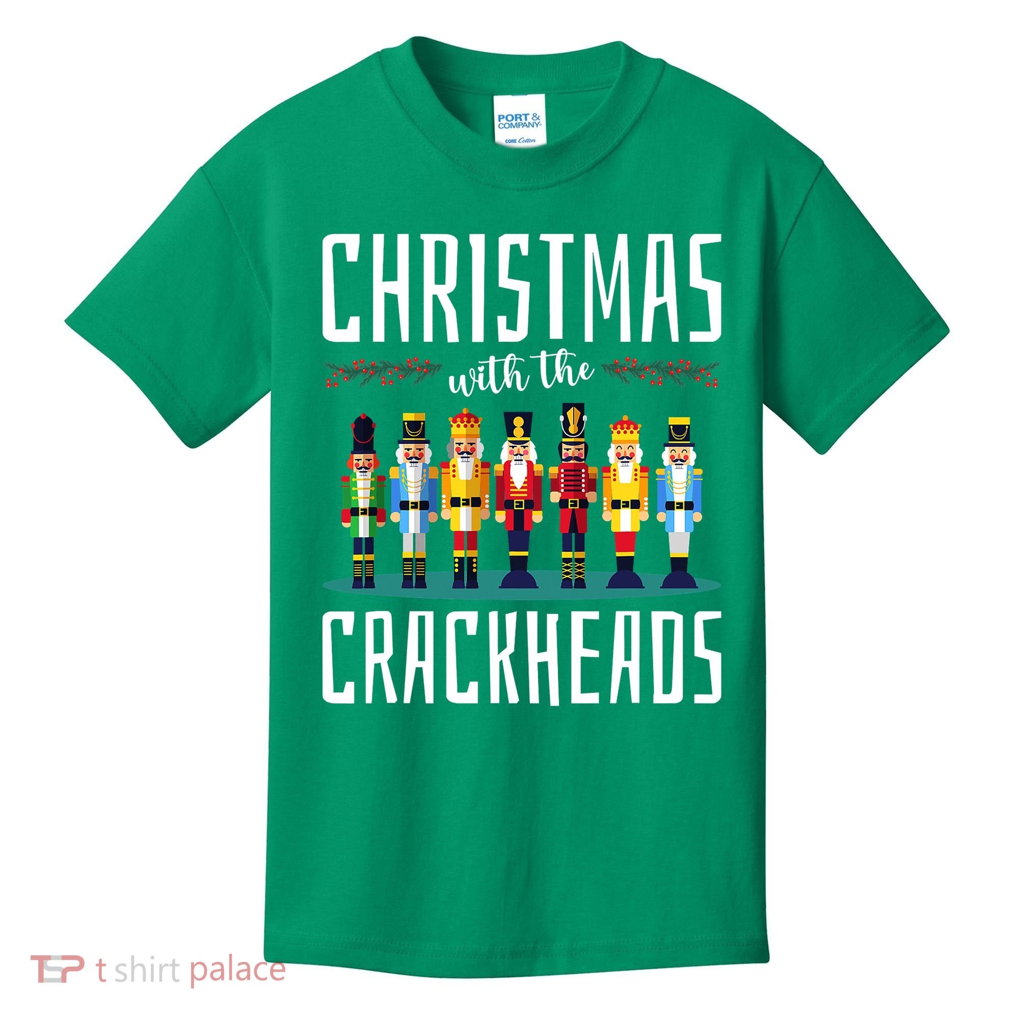 Christmas With The Crackheads Funny Family Ugly Nutcracker Kids T-Shirt