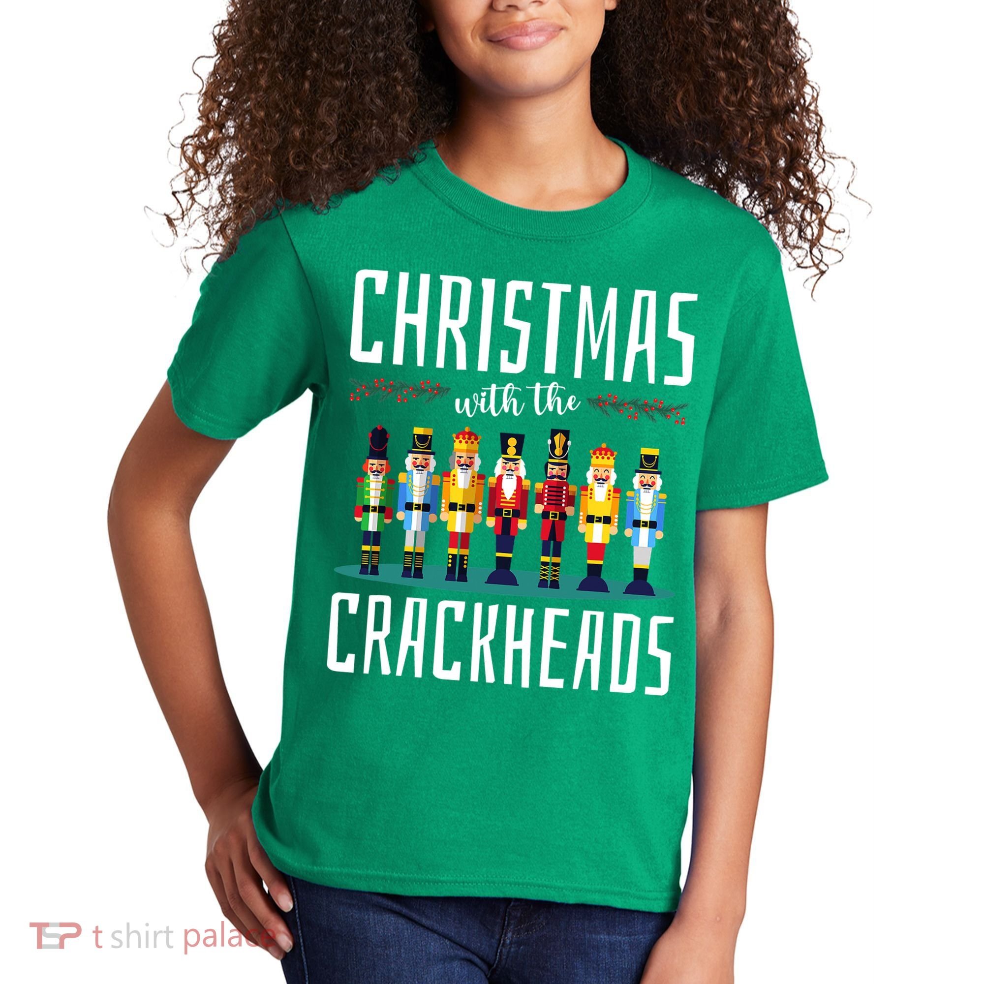 Christmas With The Crackheads Funny Family Ugly Nutcracker Kids T-Shirt