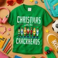 Christmas With The Crackheads Funny Family Ugly Nutcracker Kids T-Shirt thumb 3