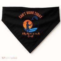 Can't Work Today My Arm Is In A Cast Funny Fishing USA-Made Doggie Bandana thumb 0
