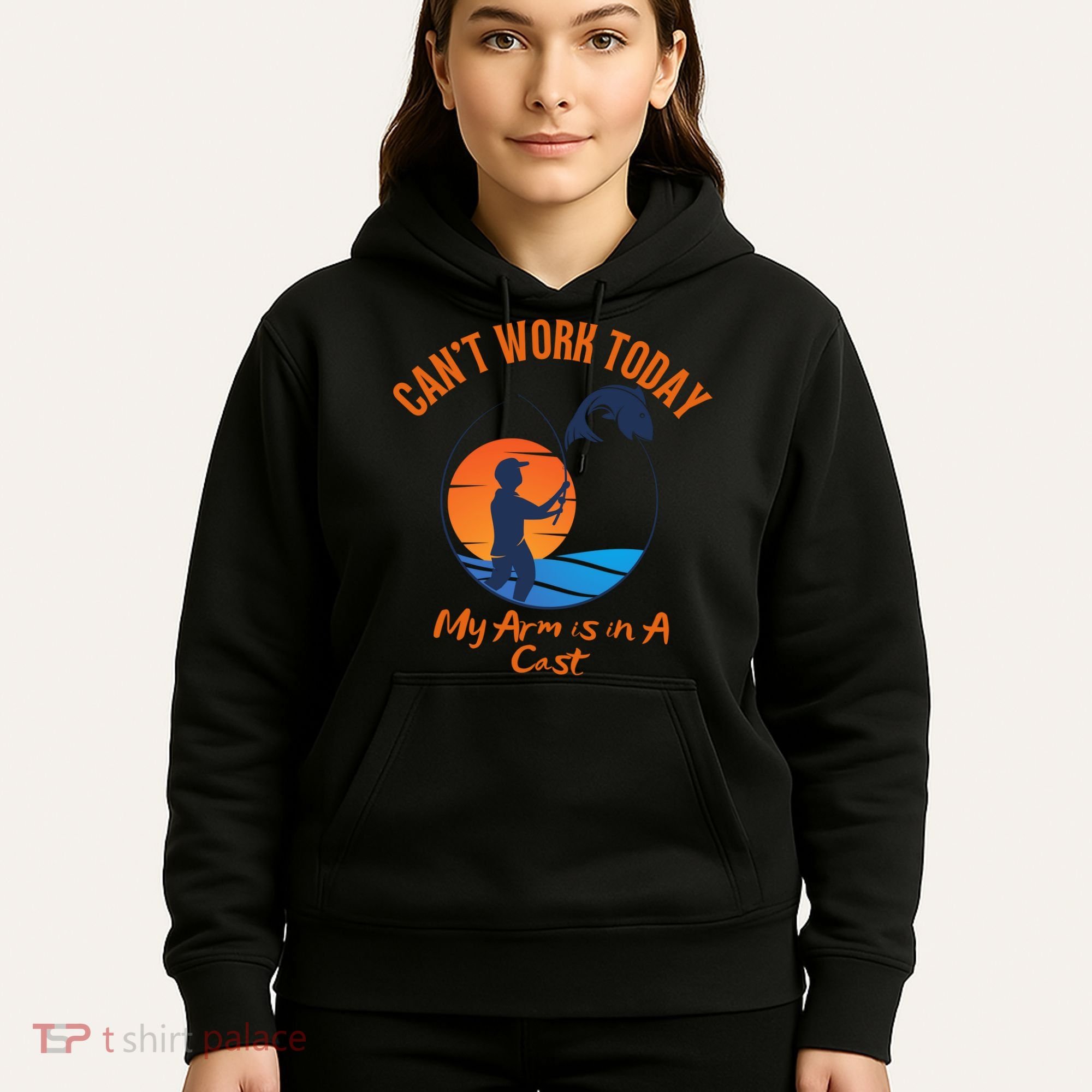 Can't Work Today My Arm Is In A Cast Funny Fishing Hoodie