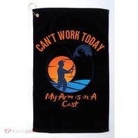 Can't Work Today My Arm Is In A Cast Funny Fishing Golf Towel thumb 0