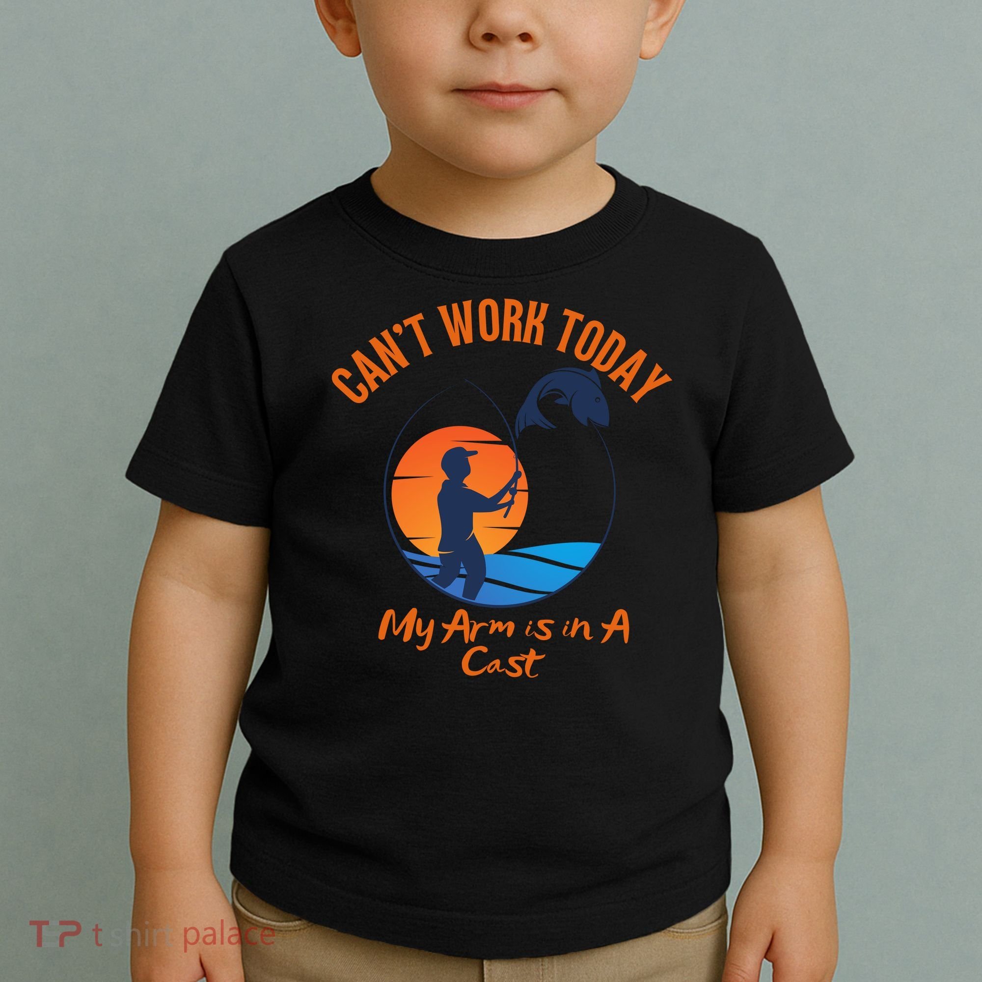 Can't Work Today My Arm Is In A Cast Funny Fishing Toddler T-Shirt