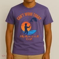 Can't Work Today My Arm Is In A Cast Funny Fishing T-Shirt thumb 3