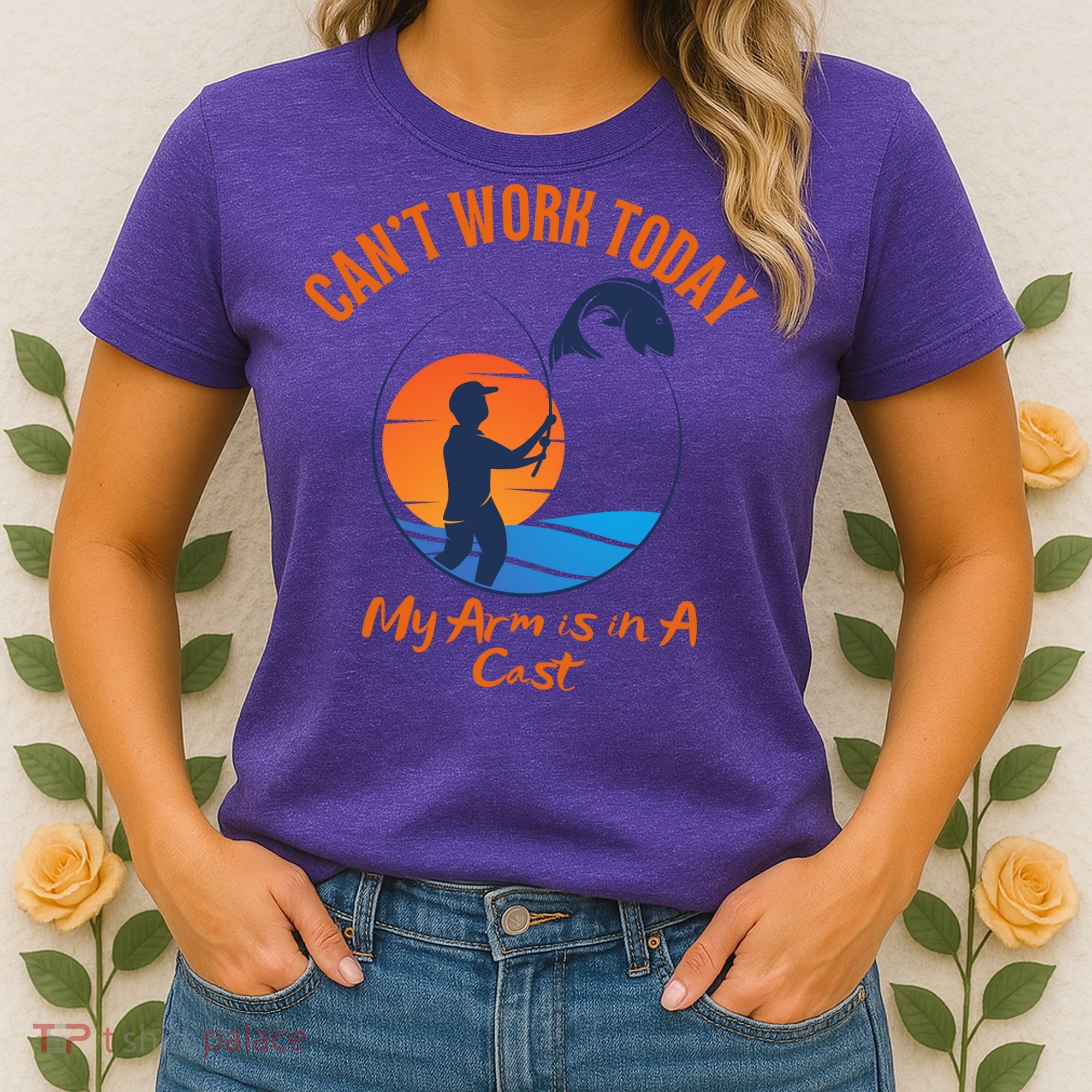 Can't Work Today My Arm Is In A Cast Funny Fishing Women's T-Shirt