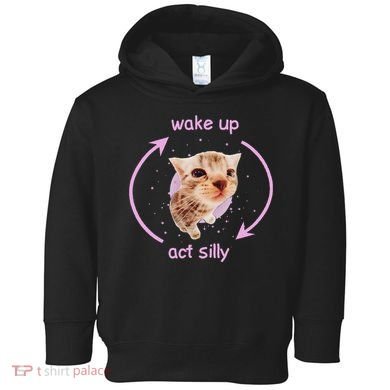 Cats Wake Up Act Silly Cat Meme Certified Freak Funny Toddler Hoodie