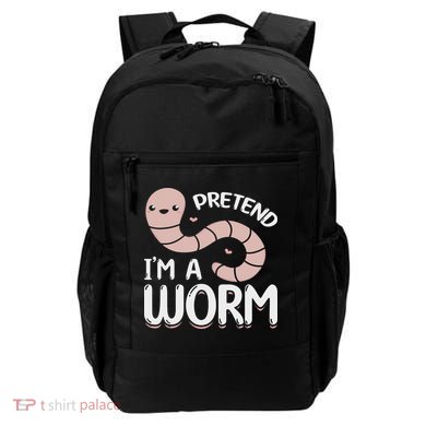 Compost Worms Worm Farmer Worm Lover Pretend I'm A Worm Backpack