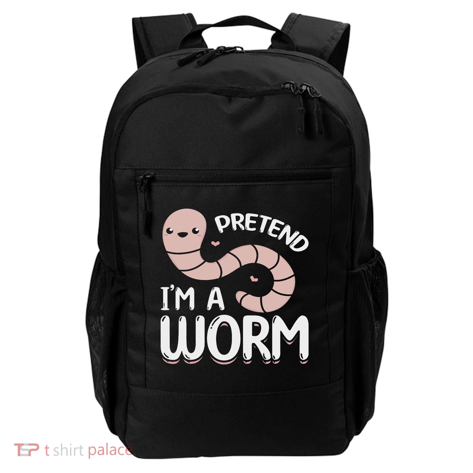 Compost Worms Worm Farmer Worm Lover Pretend I'm A Worm Backpack