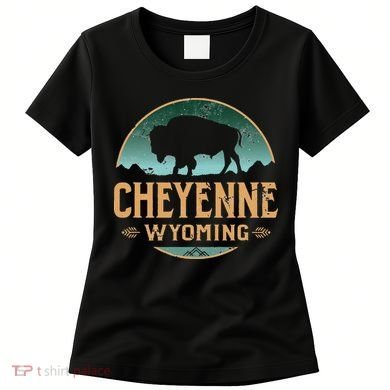 Cheyenne Wyoming WY Buffalo Bison Women's T-Shirt