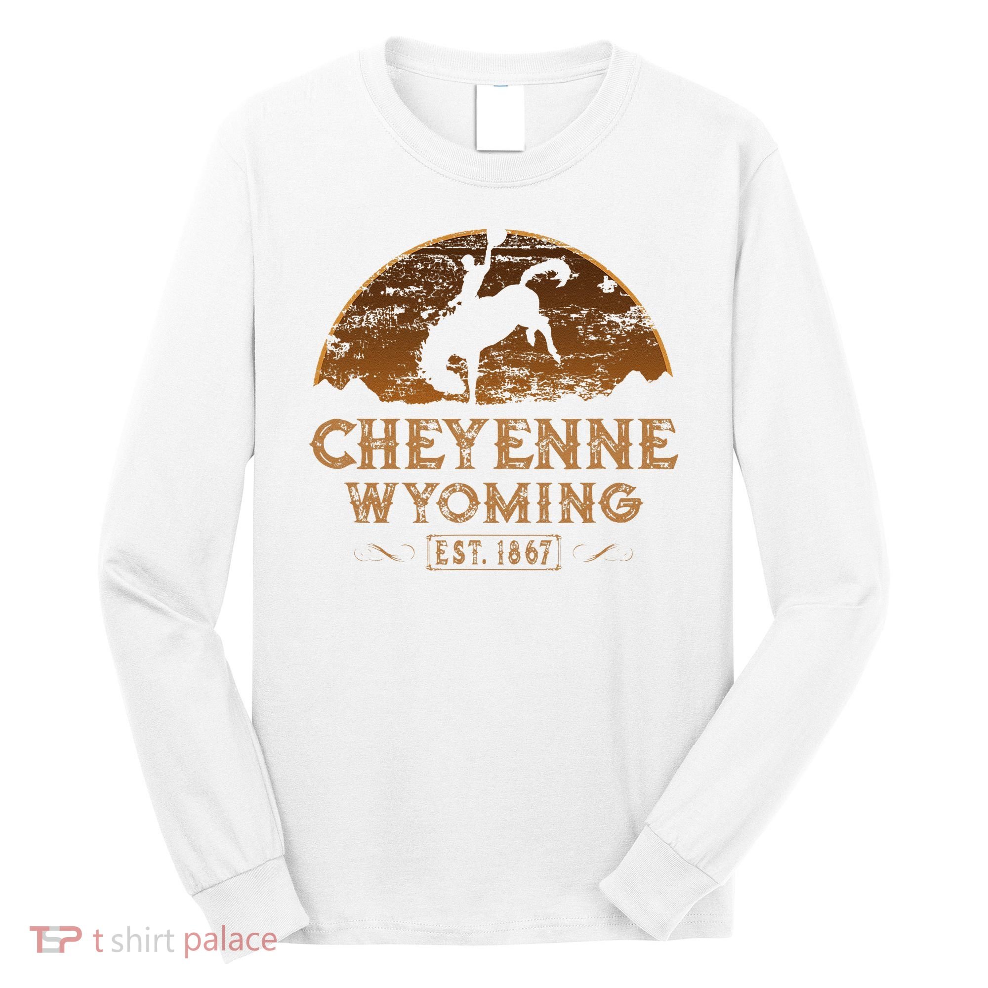 Cheyenne Wyoming WY Rodeo Cowboy Long Sleeve Shirt