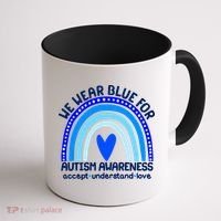 Cute We Wear Blue For Autism Awareness Accept Understand Love Coffee Mug thumb 1